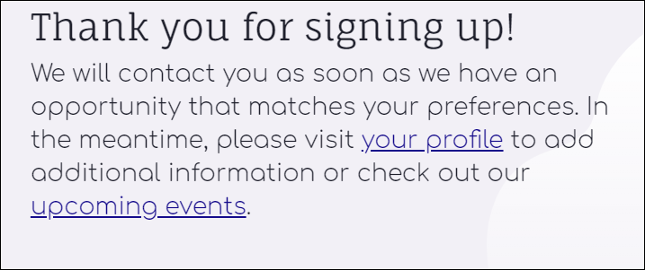 Thank you for signing up message